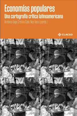 Economias Populares. Una cartografia critica latinoamericana
