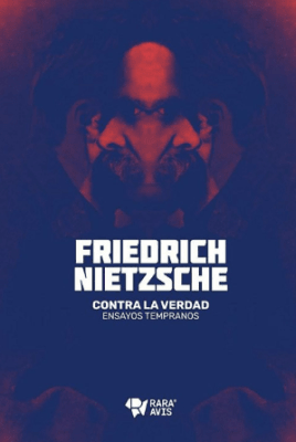 Contra la verdad Ensayos tempranos