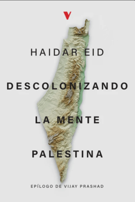 DESCOLONIZANDO LA MENTE PALESTINA