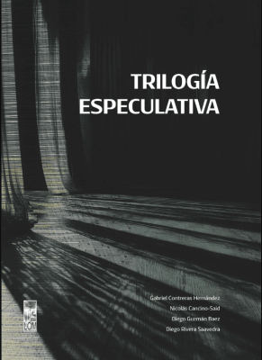 TRILOGIA ESPECULATIVA