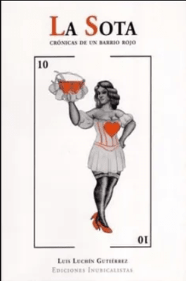 La sota / Crónicas de un barrio rojo1