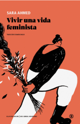 VIVIR UNA VIDA FEMINISTA (2DA EDICIÓN)