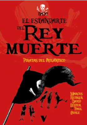 BAJO EL ESTANDARTE DEL REY MUERTE: PIRATAS DEL ATLÁNTICO