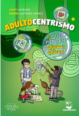 Adultocentrismo ¿Qué piensan chicas y chicos?1