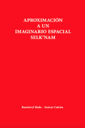 APROXIMACION A UN IMAGINARIO ESPECIAL SELK´NAM