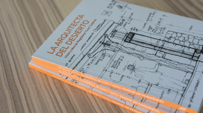 La Arquitecta del Desierto
