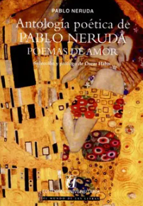 ANTOLOGÍA POÉTICA DE PABLO NERUDA