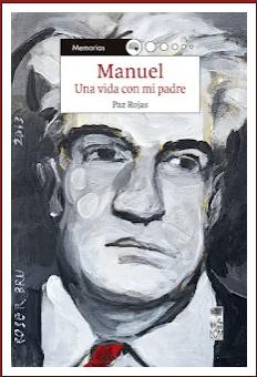 MANUEL. UNA VIDA CON MI PADRE