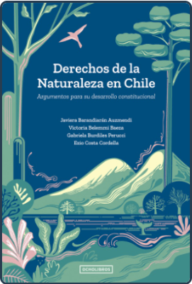 DERECHOS DE LA NATURALEZA EN CHILE