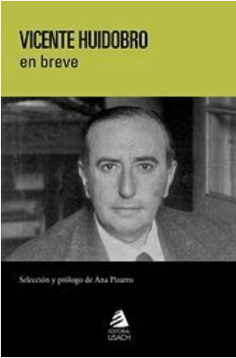 VICENTE HUIDOBRO EN BREVE