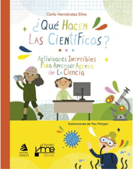 ¿QUE HACEN LAS CIENTIFICAS?
