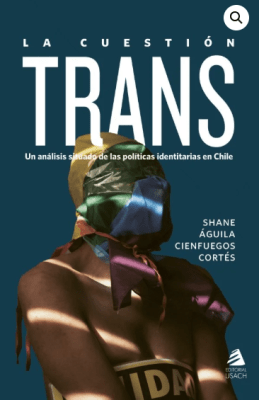 LA CUESTION TRANS