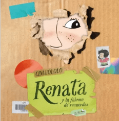 RENATA Y LA FÁBRICA DE RECUERDOS (TAPA DURA)