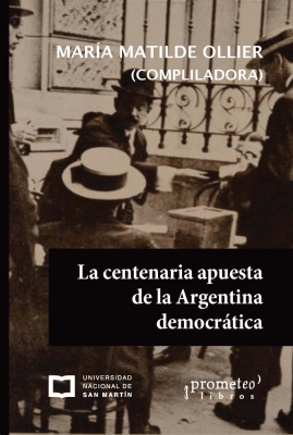 CENTENARIA APUESTA DE LA ARGENTINA DEMOCRATICA, LA1
