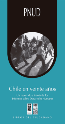 Chile en veinte años. Un recorrido a través de los Informes sobre Desarrollo Humano1