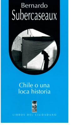 CHILE O UNA LOCA HISTORIA1