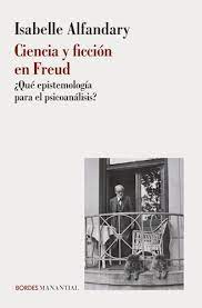 Ciencia y ficcion en freud