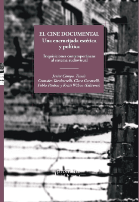 CINE DOCUMENTAL, EL . Una encrucijada estetica y politica1
