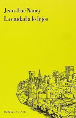 CIUDAD A LO LEJOS, LA