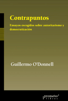 CONTRAPUNTOS. Ensayos escogidos sobre autoritarismo y democratizacion1
