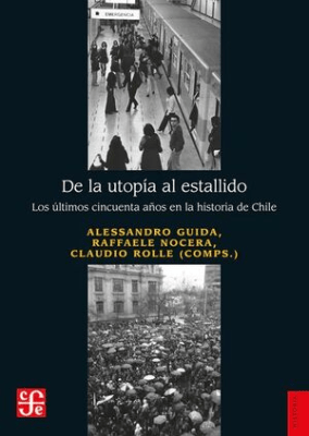 DE LA UTOPIA AL ESTALLIDO1