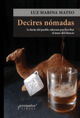 DECIRES NOMADES.Las lucha del pueblo Sahaaui1