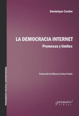 DEMOCRACIA INTERNET, LA. Promesas y limites1