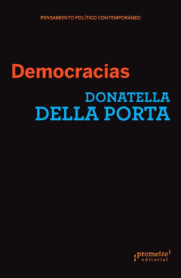 DEMOCRACIAS. Participacion, deliberacion y movimientos sociales1