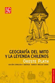 GEOGRAFIA DEL MITO Y LA LEYENDA CHILENOS1
