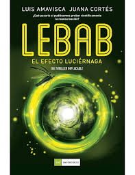 LEBAB: EL EFECTO LUCIÉRNAGA