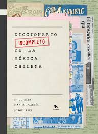 DICCIONARIO INCOMPLETO DE LA MÚSICA CHILENA1