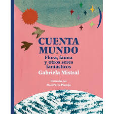 CUENTAMUNDO: FLORA, FAUNA Y OTROS SERES FANTÁSTICOS1