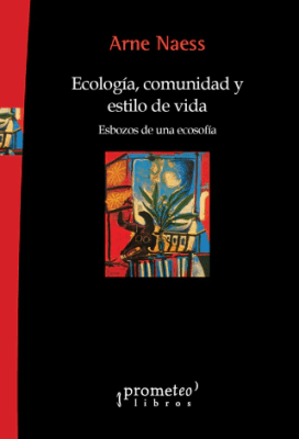 ECOLOGIA, COMUNIDAD Y ESTILO DE VIDA. Esbozo de una ecosofia1