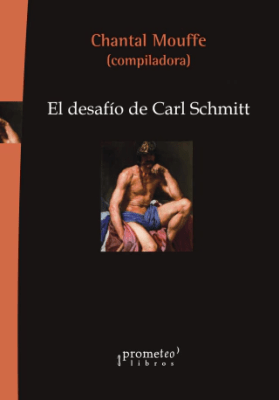 EL DESAFÍO DE CARL SCHMITT