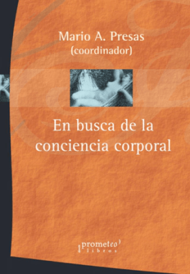 EN BUSCA DE LA CONCIENCIA CORPORAL