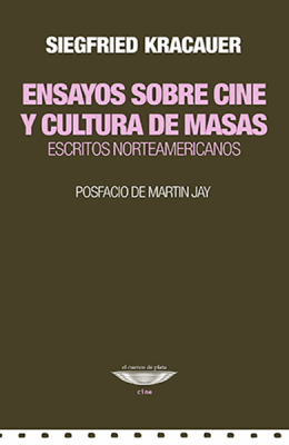 Ensayos sobre cine y cultura de masas. Escritos norteamericanos.