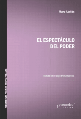 ESPECTACULO DEL PODER, EL