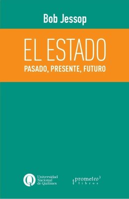 ESTADO, EL. Pasado, presente, futuro1