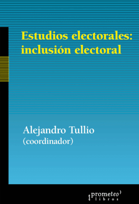 ESTUDIOS ELECTORALES: INCLUSION ELECTORAL1