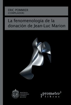 FENOMENOLOGIA DE LA DONACION DE JEAN-LUC MARION, LA1