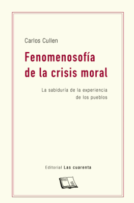 FENOMENOSOFÍA DE LA CRISIS MORAL1