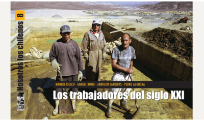 NOSOTROS LOS CHILENOS 8: LOS TRABAJADORES DEL SIGLO XXI1