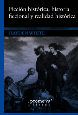 FICCION HISTORICA, HISTORIA FICCIONAL Y1