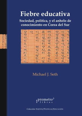 FIEBRE EDUCATIVA. SOCIEDAD, POLITICA, Y1