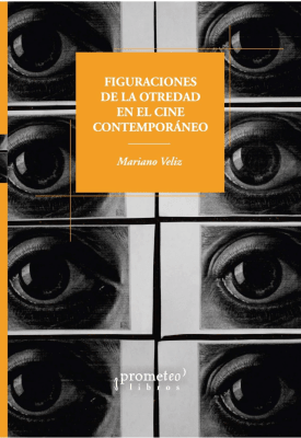 FIGURACIONES DE LA OTREDAD EN EL CINE CONTEMPORANEO