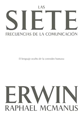 LAS SIETE FRECUENCIAS DE LA COMUNICACIÓN1
