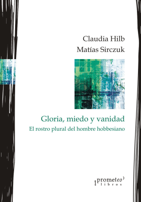 GLORIA, MIEDO Y VANIDAD. EL ROSTRO PLURA1