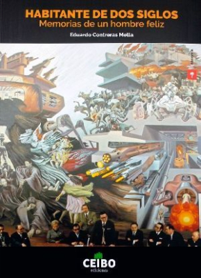 Habitante de dos siglos, memorias de un hombre feliz1