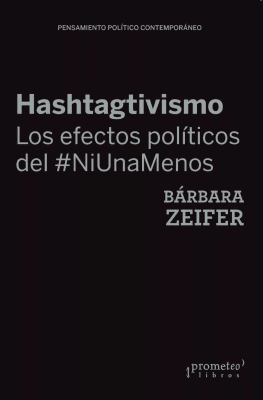 HASHTAGTIVISMO. Los efectos politicos del ni una menos1