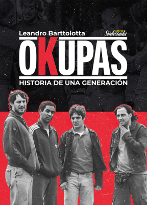 OKUPAS. HISTORIA DE UNA GENERACIÓN1
